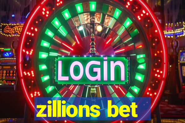 zillions bet